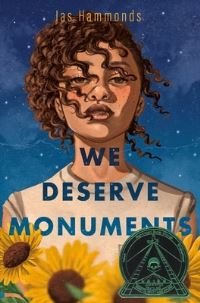 Book Cover for We Deserve Monuments by Jas Hammonds