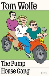 Book Cover for The Pump House Gang by Tom Wolfe