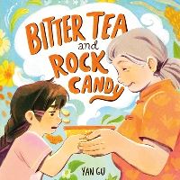 Book Cover for Bitter Tea and Rock Candy by Yan Gu