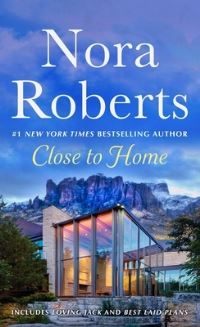 Book Cover for Close to Home by Nora Roberts