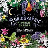 Book Cover for Floriographic: Midnight Garden by Maurizio Campidelli
