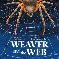 Book Cover for Weaver and the Web by Chris Baker