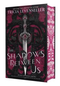 Book Cover for The Shadows Between Us by Tricia Levenseller