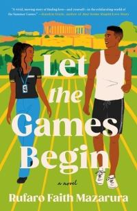 Book Cover for Let the Games Begin by Rufaro Faith Mazarura