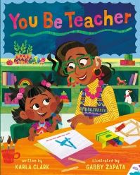 Book Cover for You Be Teacher by Karla Clark