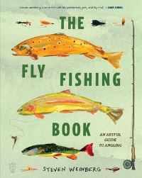Book Cover for The Fly Fishing Book by Steven Weinberg