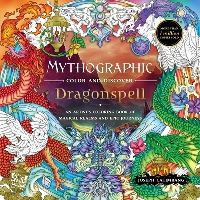 Book Cover for Mythographic Color and Discover: Dragonspell by Joseph Catimbang