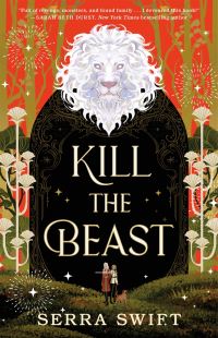 Book Cover for Kill the Beast by Serra Swift