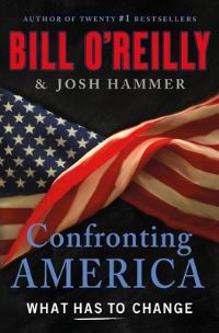 Book Cover for Confronting America by Bill OReilly, Josh Hammer