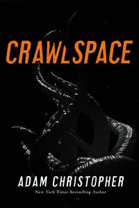 Book Cover for Crawlspace by Adam Christopher