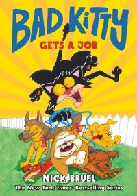 Book Cover for Bad Kitty Gets a Job by Nick Bruel