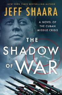 Book Cover for The Shadow of War by Jeff Shaara