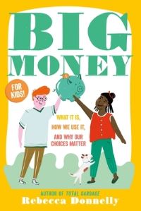 Book Cover for Big Money by Rebecca Donnelly