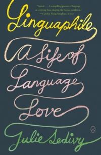Book Cover for Linguaphile by Julie Sedivy