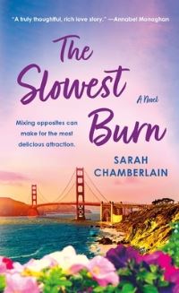 Book Cover for The Slowest Burn by Sarah Chamberlain