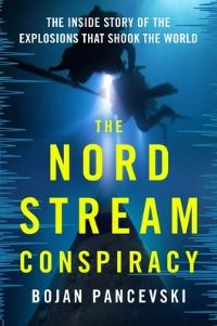 Book Cover for The Nord Stream Conspiracy by Bojan Pancevski