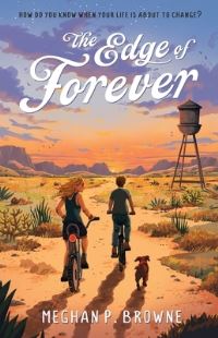 Book Cover for The Edge of Forever by Meghan P Browne