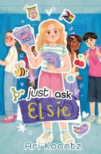 Book Cover for Just Ask Elsie by Ari Koontz