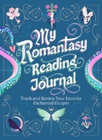 Book Cover for My Romantasy Reading Journal by Nadia Hayes