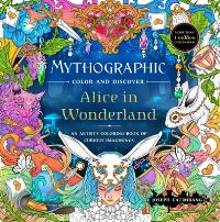 Book Cover for Mythographic Color and Discover: Alice in Wonderland by Joseph Catimbang