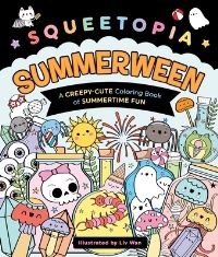 Book Cover for Squeetopia: Summerween by LIV Wan