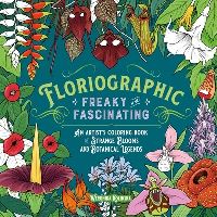 Book Cover for Floriographic: Freaky and Fascinating by Weronika Kolinska