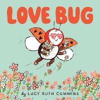 Book Cover for Love Bug by Lucy Ruth Cummins
