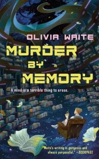 Book Cover for Murder by Memory by Olivia Waite