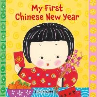 Book Cover for My First Chinese New Year by Karen Katz