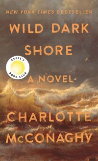 Book Cover for Wild Dark Shore by Charlotte McConaghy