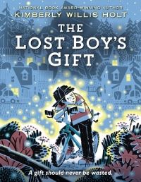 Book Cover for The Lost Boy's Gift by Kimberly Willis Holt