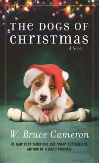 Book Cover for The Dogs of Christmas by W Bruce Cameron