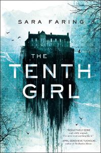 Book Cover for The Tenth Girl by Sara Faring