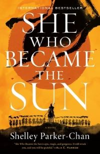 Book Cover for She Who Became the Sun by Shelley Parker-Chan