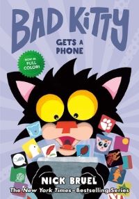 Book Cover for Bad Kitty Gets a Phone by Nick Bruel