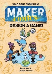 Book Cover for Design a Game! by Bree Wolf, Jesse Fuchs