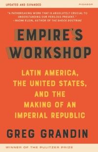 Book Cover for Empire's Workshop by Greg Grandin