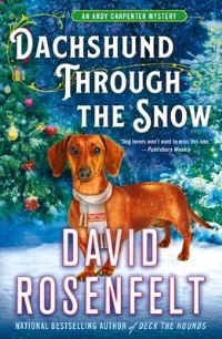 Book Cover for Dachshund Through the Snow by David Rosenfelt