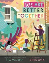 Book Cover for We Are Better Together by Bill McKibben, Bill McKibben
