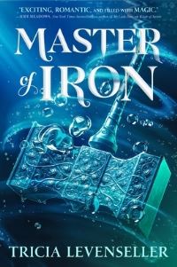 Book Cover for Master of Iron by Tricia Levenseller