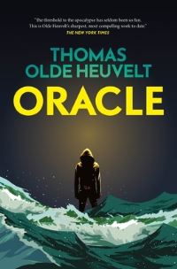 Book Cover for Oracle by Thomas Olde Heuvelt