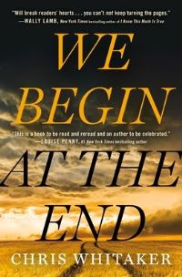 Book Cover for We Begin at the End by Chris Whitaker