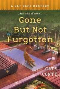 Book Cover for Gone but Not Forgotten by Cate Conte