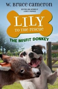 Book Cover for Lily to the Rescue by W Bruce Cameron