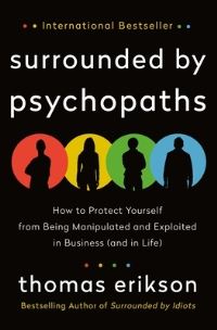 Book Cover for Surrounded by Psychopaths by Thomas Erikson