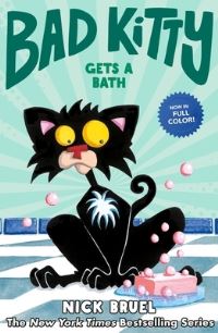 Book Cover for Bad Kitty Gets a Bath (Full-Color Edition) by Nick Bruel