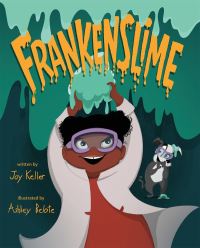 Book Cover for Frankenslime by Joy Keller