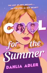 Book Cover for Cool for the Summer by Dahlia Adler
