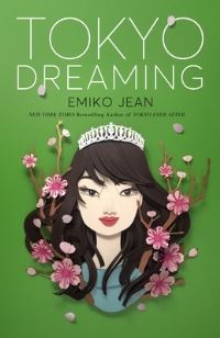 Book Cover for Tokyo Dreaming by Emiko Jean