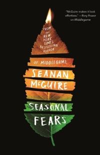 Book Cover for Seasonal Fears by Seanan McGuire